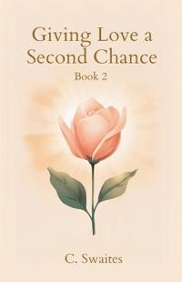 Giving Love a Second Chance