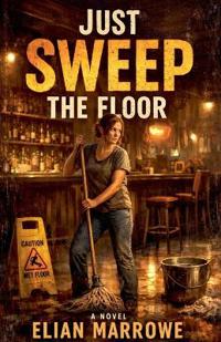 Just Sweep The Floor