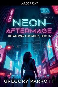 Bokomslag for "Neon Aftermage"