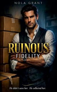 Ruinous Fidelity