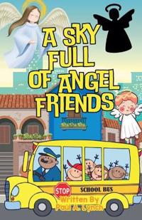 A Sky Full of Angel Friends