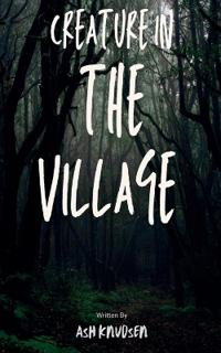 Creature the Village