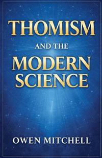 Bokomslag för "Thomism and the Modern Science"