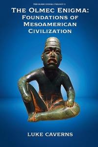 The Olmec Enigma