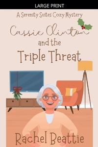 Bokomslag for "Cassie Clinton and the Triple Threat"