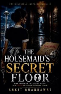 The Housemaid's Secret Floor