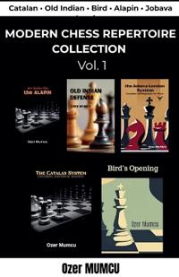 Modern Chess Repertoire Collection Vol.1
