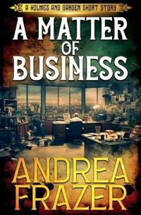 A Matter of Business