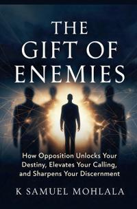 The Gift of Enemies