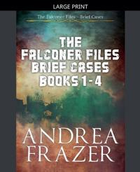 Bokomslag for "The Falconer Files Brief Cases Books 1 - 4"