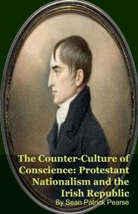 The Counter-Culture of Conscience