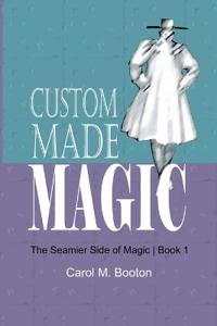 Bokomslag for "Custom Made Magic"