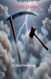Death Re-examined