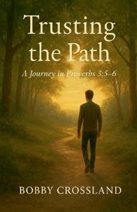 Trusting The Path