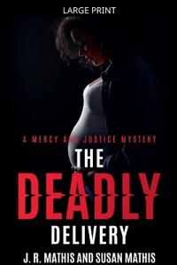 Bokomslag for "The Deadly Delivery"
