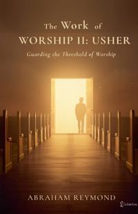 The Work of Worship II