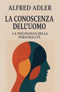 La conoscenza dell'uomo