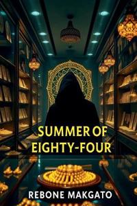 Summer Of Eighty-Four