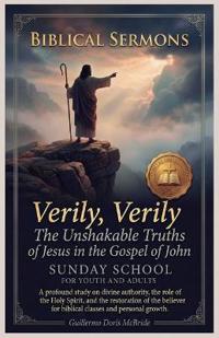 Verily, Verily
