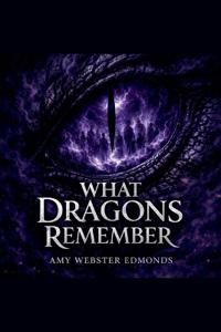 What Dragons Remember