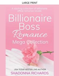 Billionaire Boss Romance Mega Collection