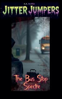 The Bus Stop Spectre