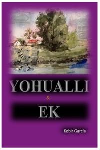 Yohualli & Ek