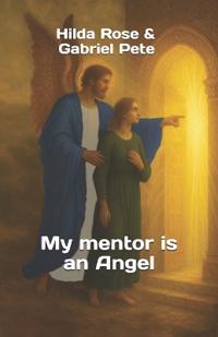 My mentor is an Angel