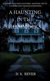 A Haunting in the Hammocks
