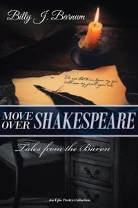 Move Over Shakespeare Tales from the Baron