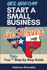 Yes, You Can Start A Small Business In Texas