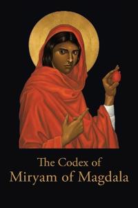 The Codex of Miryam of Magdala