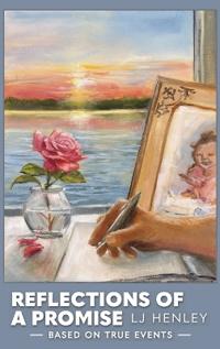 Reflections of a Promise - Hardback