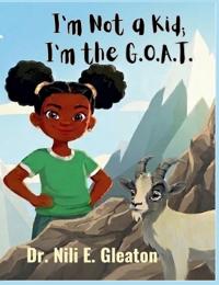 I'm Not a Kid; I'm the G.O.A.T.