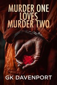 Davenport, G: Murder One Loves Murder Two