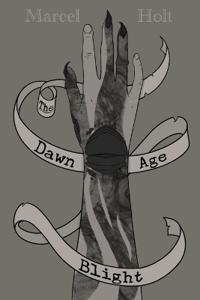 The Dawn Age Blight