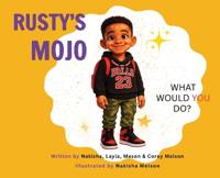 Rusty's Mojo