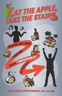 Eat the Apple, Take the Stairs