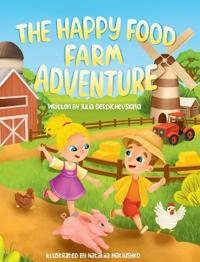 The Happy Food Farm Adventure