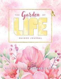 The Garden of LIFE