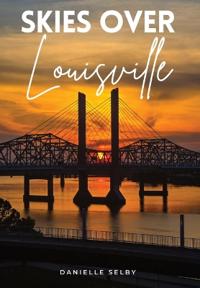 Skies Over Louisville