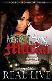 Money, Sex & Murda