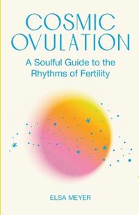 Bokomslag för "COSMIC OVULATION"