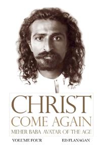 Christ Come Again Volume Four