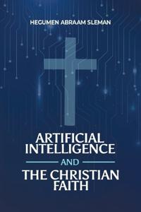 Artificial Intelligence and the Christian Faith