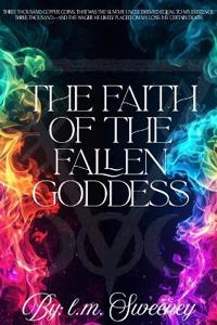 The Faith of the Fallen Goddess