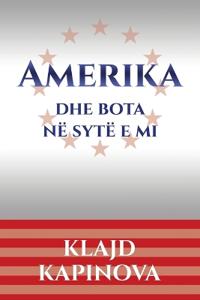 Amerika dhe bota në sytë e mi