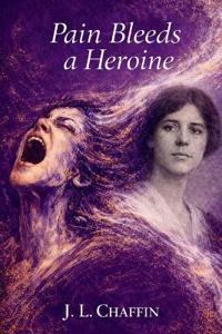 Pain Bleeds a Heroine
