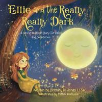 Ellie and the Really, Really Dark