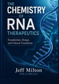 The Chemistry of RNA Therapeutics
